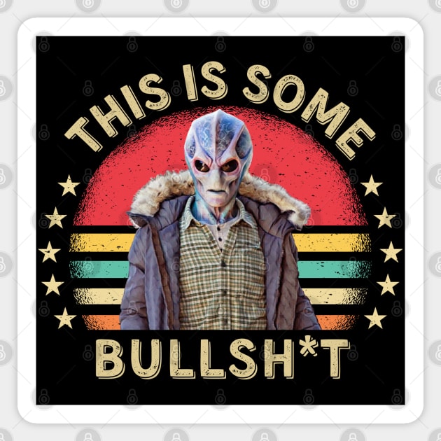 This Is Some Bullshit American Resident Alien Sticker by PopcornShow